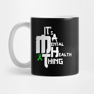 Mental Health Thing Mug